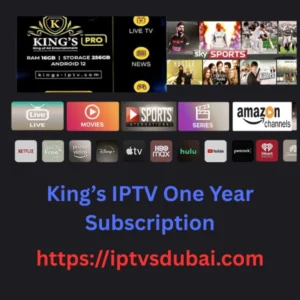 King’s IPTV One Year Subscription In Dubai UAE